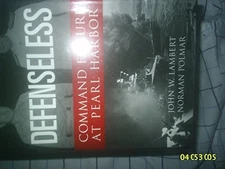 Defenseless: Command Failure at Pearl Harbor by Polmar, Norman Hardback Book The