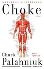 Choke - Paperback By Palahniuk, Chuck - GOOD