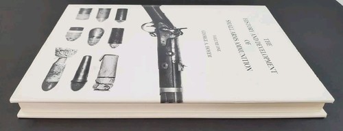 The History and Development of Small Arms Ammunition Vol. 1 George Hoyem SIGNED - Picture 6 of 8