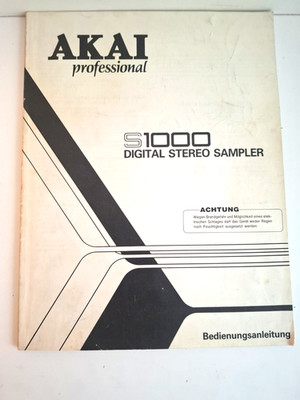 Original Bedienungsanleitung AKAI S1000 Digital Stereo Sampler - BA001136