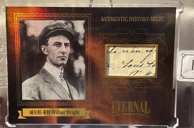 Eternal Cuts (2024)   Wilbur Wright Relic Card #33/99 (Cut Handwritten Fragment)