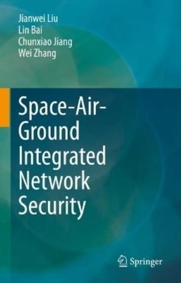 Jianwei Liu Lin Bai Chunxiao Jiang Space-Air-Ground Integrated Networ (Hardback)