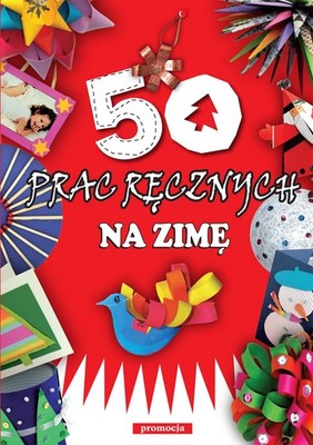 50 prac recznych na zime (Polish Edition) By Szczesniak, Beata B