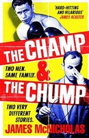 James Mcnicholas - Champ The Chump A Heart-Warming Hilarious True - G245Z