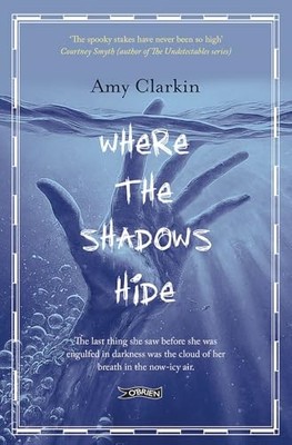 Amy Clarkin - Where the Shadows Hide - Paperback - G245z