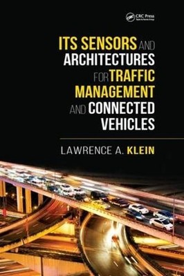 ITS Sensors and Architectures for Traffic Management and Connected Vehicles by L