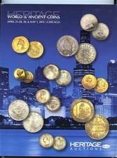 Heritage Auctions Catalog World & Ancient Coins April May 2012 Chicago Illinois 