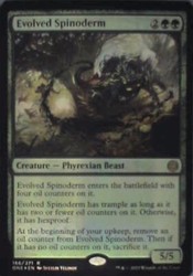 Evolved Spinoderm 166/271 Foil Phyrexia: All Will Be One