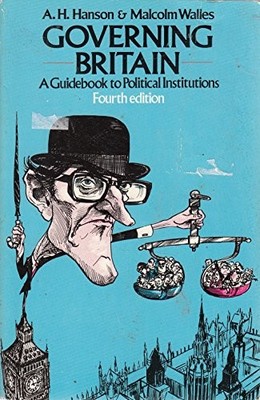 Governing Britain,Albert Henry Hanson, Malcolm Walles- 000636190