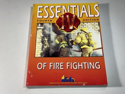 Essentials of Fire Fighting 4th Edition by IFSTA