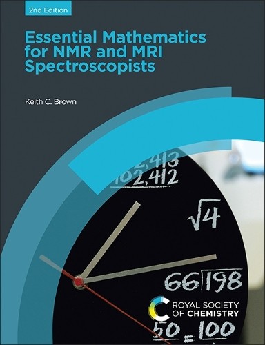 Essential Mathematics for NMR and MRI Spectroscopists by Keit... - 9781837678778