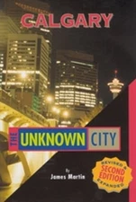 James Martin Calgary (Paperback) Unknown City: Calgary
