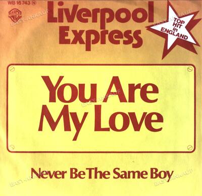 Liverpool Express - You Are My Love / Never Be The Same Boy 7in (VG+/VG+) '