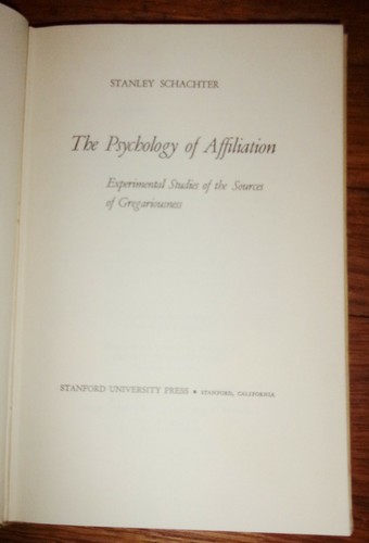 THE PSYCHOLOGY OF AFFILIATION-Experimental Studies-Sources of Gregariousness-HC! - Picture 3 of 3