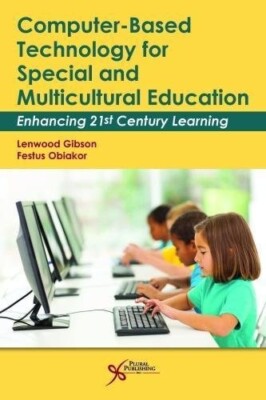 Computer-Based Technology for Special and Multicultural Education (2017)