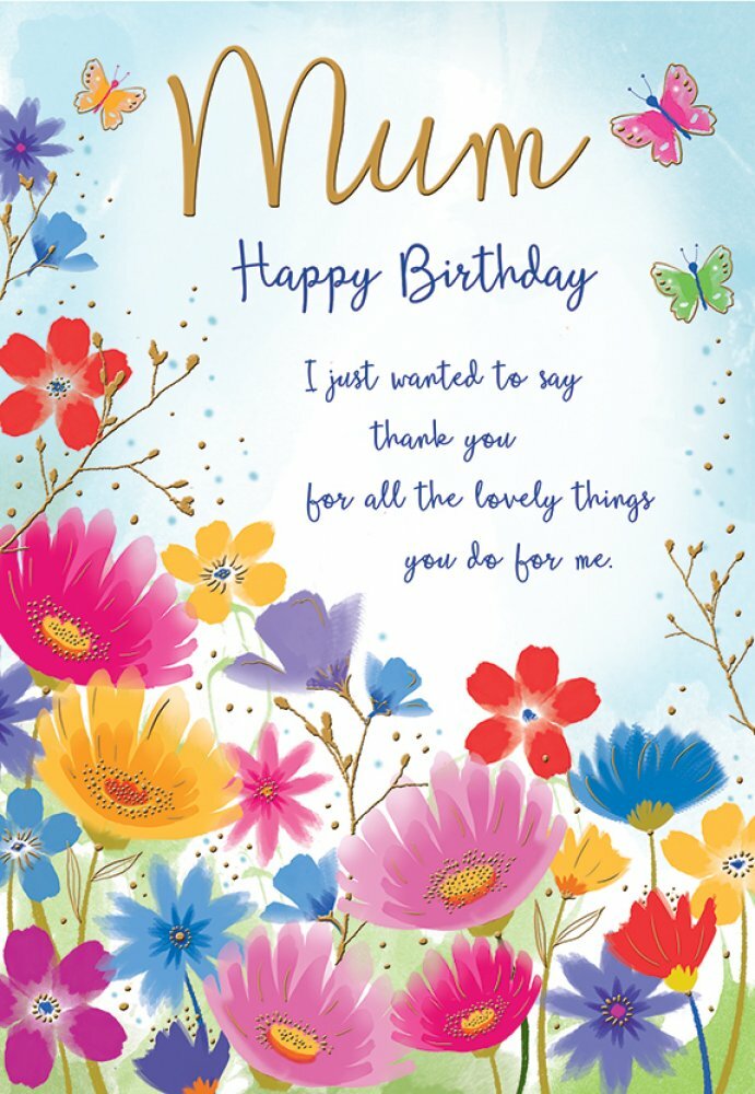 Mum Happy Birthday Greeting Card With Verses & Flowers Piccadilly Greetings