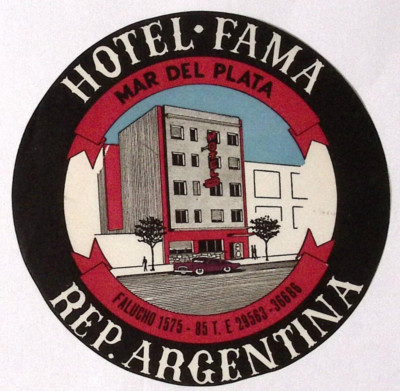 Hotel Fama Mar del Plaza Argentina Exterior View Vintage 4.25'' Luggage Label