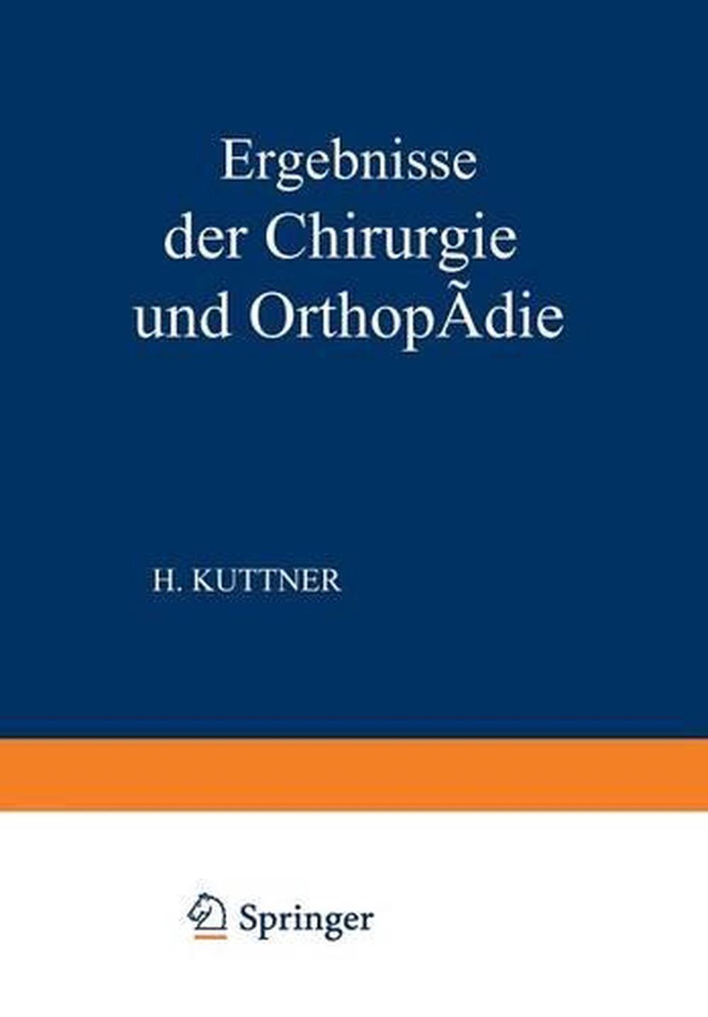 Ergebnisse der Chirurgie und Orthopdie Elfter Band by Erwin Payr