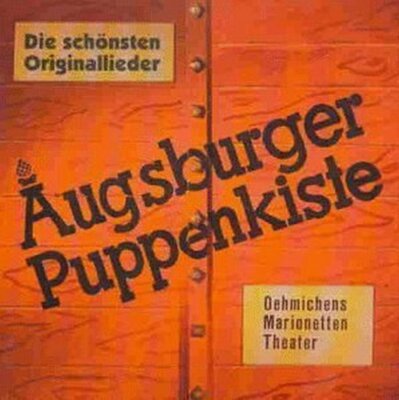Augsburger Puppenkiste - Die Schönsten Originallieder | CD