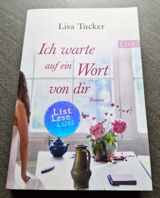 Ich warte auf ein Wort von Dir  von Lisa Tucker - Roman - Buch