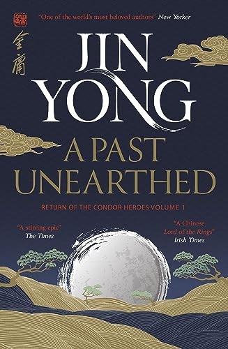 A Past Unearthed: Return of the Condor Heroes Volume 1 by Jin Yong PAPERBACK - Image 5