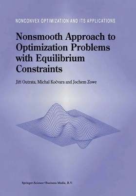 Jiri Outrata (u. a.) | Nonsmooth Approach to Optimization Problems with...
