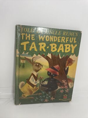 The Wonderful Tar-Baby Told by Uncle Remus Joel Harris Wonder Books 1952 HC
