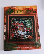 Better Homes and Gardens A Cross-Stitch Christmas Holiday Memories- Hardcover