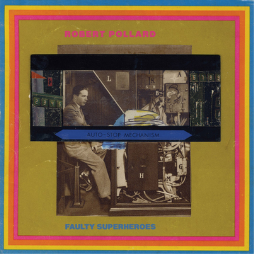 Robert Pollard Faulty Superheroes (CD) Album