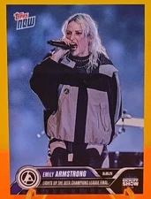 2025 Topps Now Emily Armstrong #168 "UEFA Champions League Final Kick-Off Show"