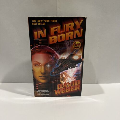 In Fury Born by David Weber Pb First Edtion 2006 - Photo 1/4