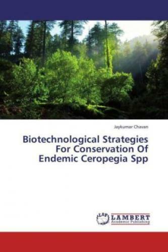 Thumbnail - Biotechnological Strategies For Conservation Of Endemic Ceropegia Spp