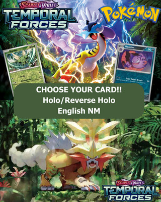 Pokémon Temporal Forces: Choose Your Card! Holo/Reverse Holo NM English Cards
