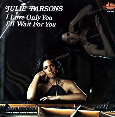 Julie Parsons - I Love Only You / I'll Wait For You 7in 1977 (VG/VG-) ´