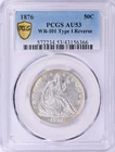 Pop 1, Only PCGS AU-53, 1876 Seated Liberty Half Dollar Type I Reverse, WB-101