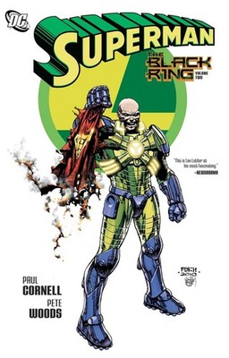 Superman: The Black Ring Vol. 2 - paperback Cornell, Paul|Woods, Pete