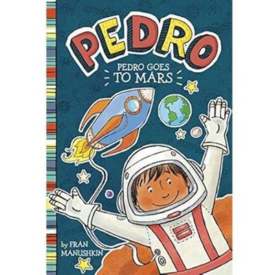 Pedro: Pedro Goes to Mars