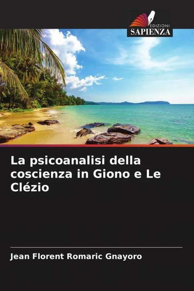 Jean Florent Romaric Gnayoro | La Psicoanalisi Della Coscienza In Giono E Le...-image