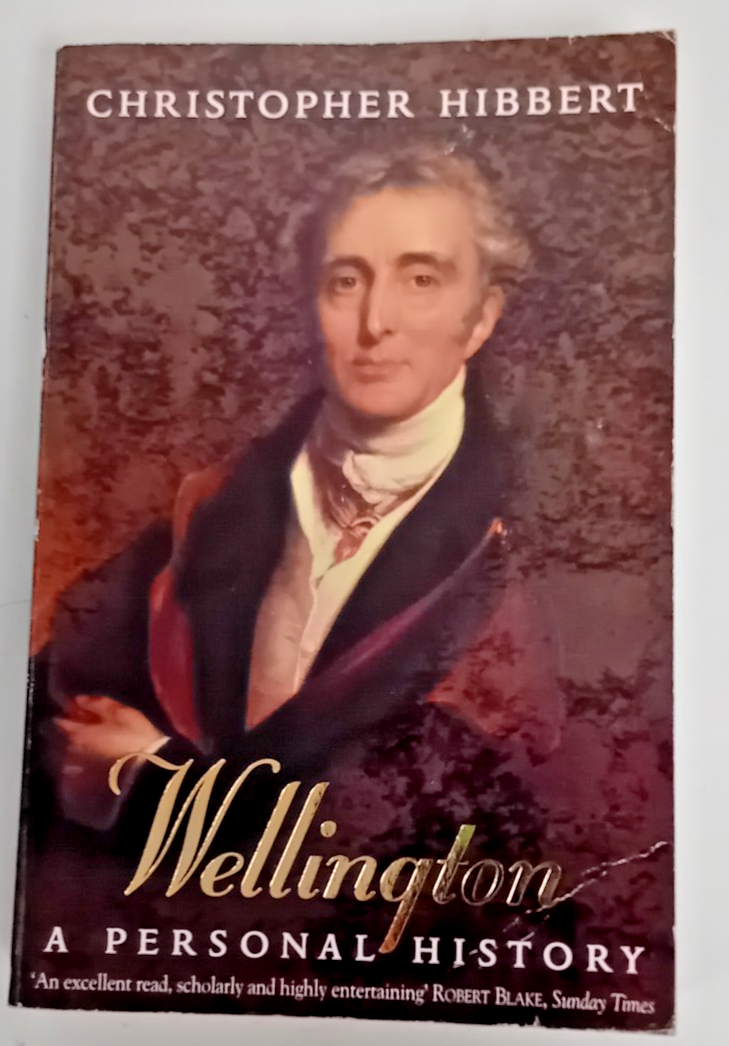 Wellington: A Personal History by Christopher Hibbert (Paperback, 1998)