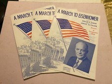  3 1952 A MARCH TO EISENHOWER Souvenir of Inauguration sheet music