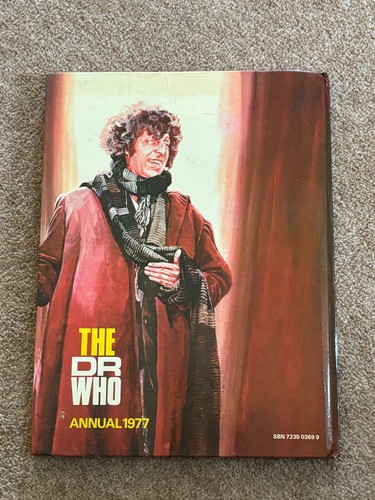 The DR WHO Annual 1977 ( Tom Baker as DR WHO ) Authorised by BBC TV - Picture 2 of 2
