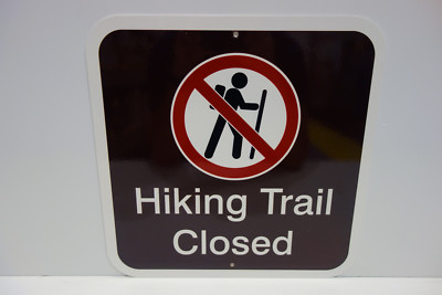HIKING TRAIL CLOSED. NATIONAL PARK BAKED ENAMEL SIGN. MINT NOS. HEAVY OUTDOOR.