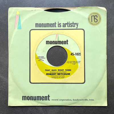 7'' Robert Mitchum - That Man / You Deserve Each Other  - US Monument