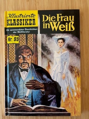 illustrierte klassiker hethke, Nr. 95, Die Frau in Weiß HC