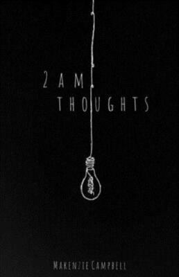 2am Thoughts, Campbell, Makenzie, Good Book
