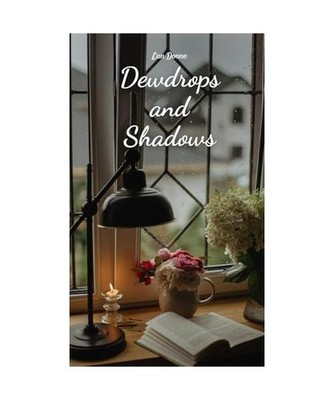 Dewdrops and Shadows, Donne, Lan