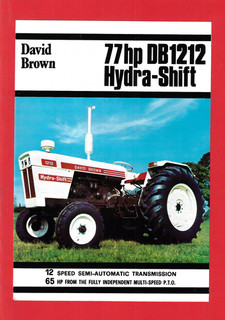 DAVID BROWN 77hp DB1212 HYDRA SHIFT TRACTORS 4 PAGE BROCHURE D 0972