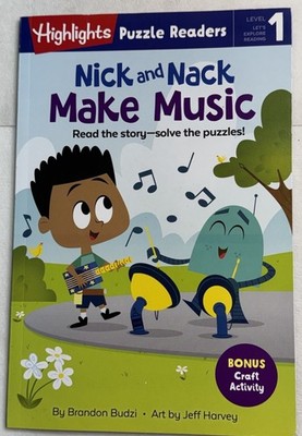 Nick and Nack Make Music:  Read The Story Solve The Puzzles by Brandon Budzi