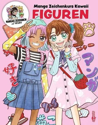 Manga Zeichenkurs Kawaii - Figuren Ullmann Medien GmbH Taschenbuch 80 S. Deutsch