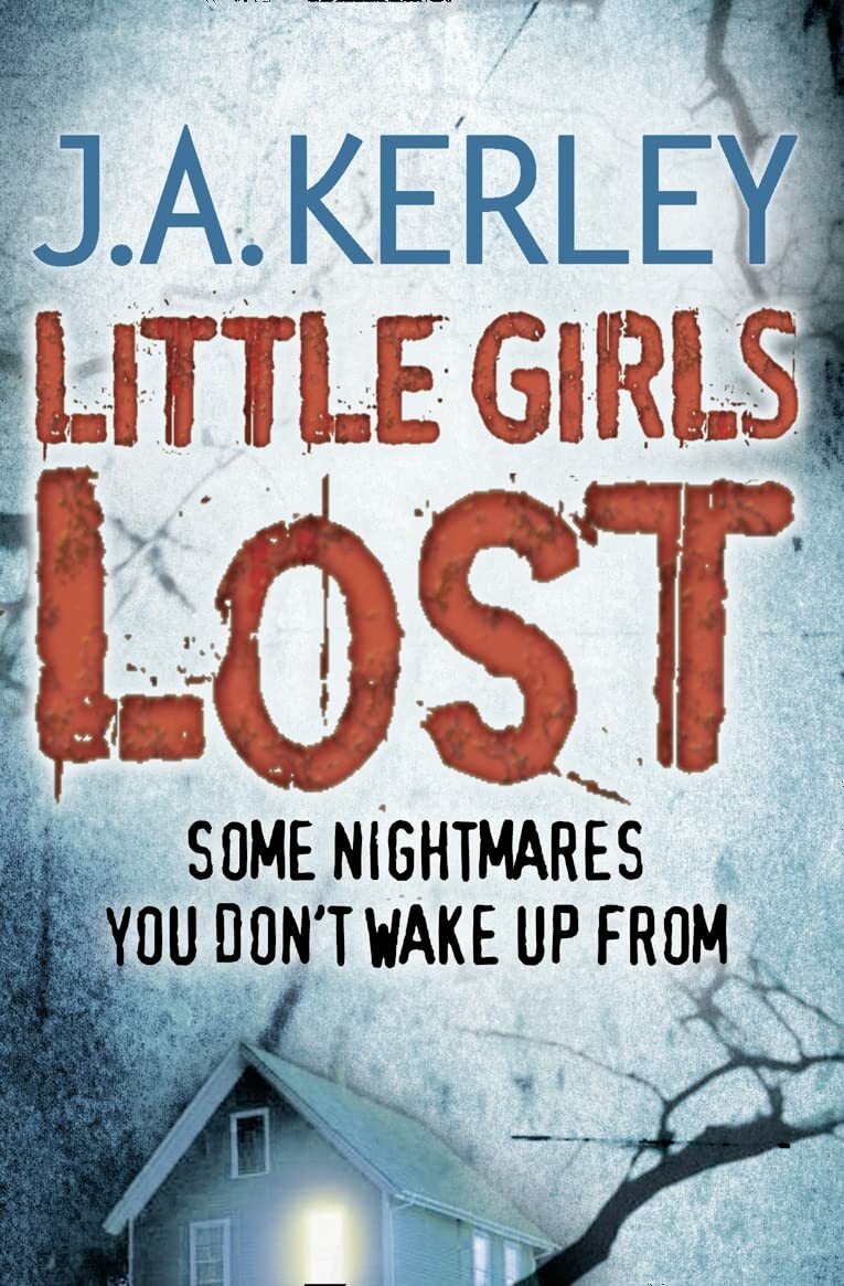 Little Girls Lost J. A. Kerley (Paperback) Book Crime Thriller